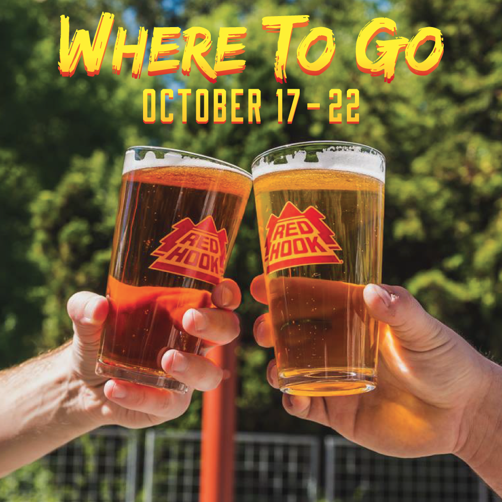 WHERE TO GO OCT 17-22