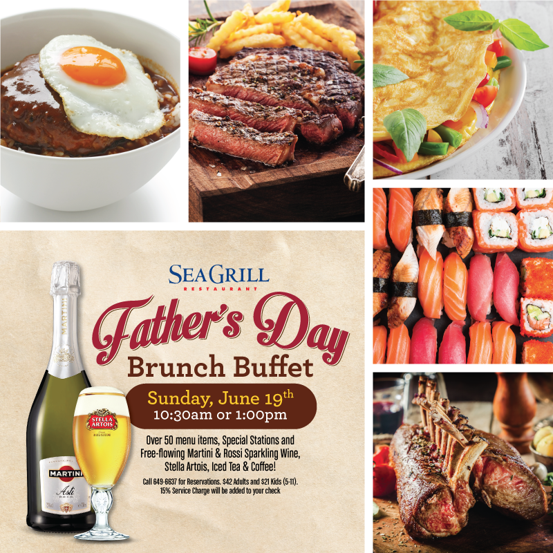 Sea Grill Father’s Day Buffet