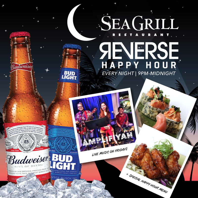 Sea Grill Reverse Happy Hour